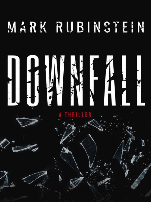 Title details for Downfall by Mark Rubinstein - Available